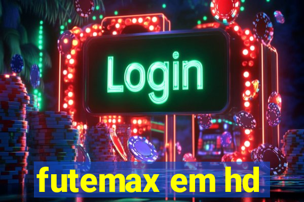 futemax em hd